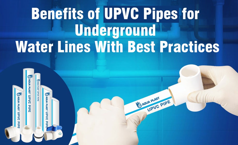 UPVC Pipes for Underground Water Lines